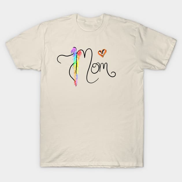 Mom T-Shirt by Orchid's Art